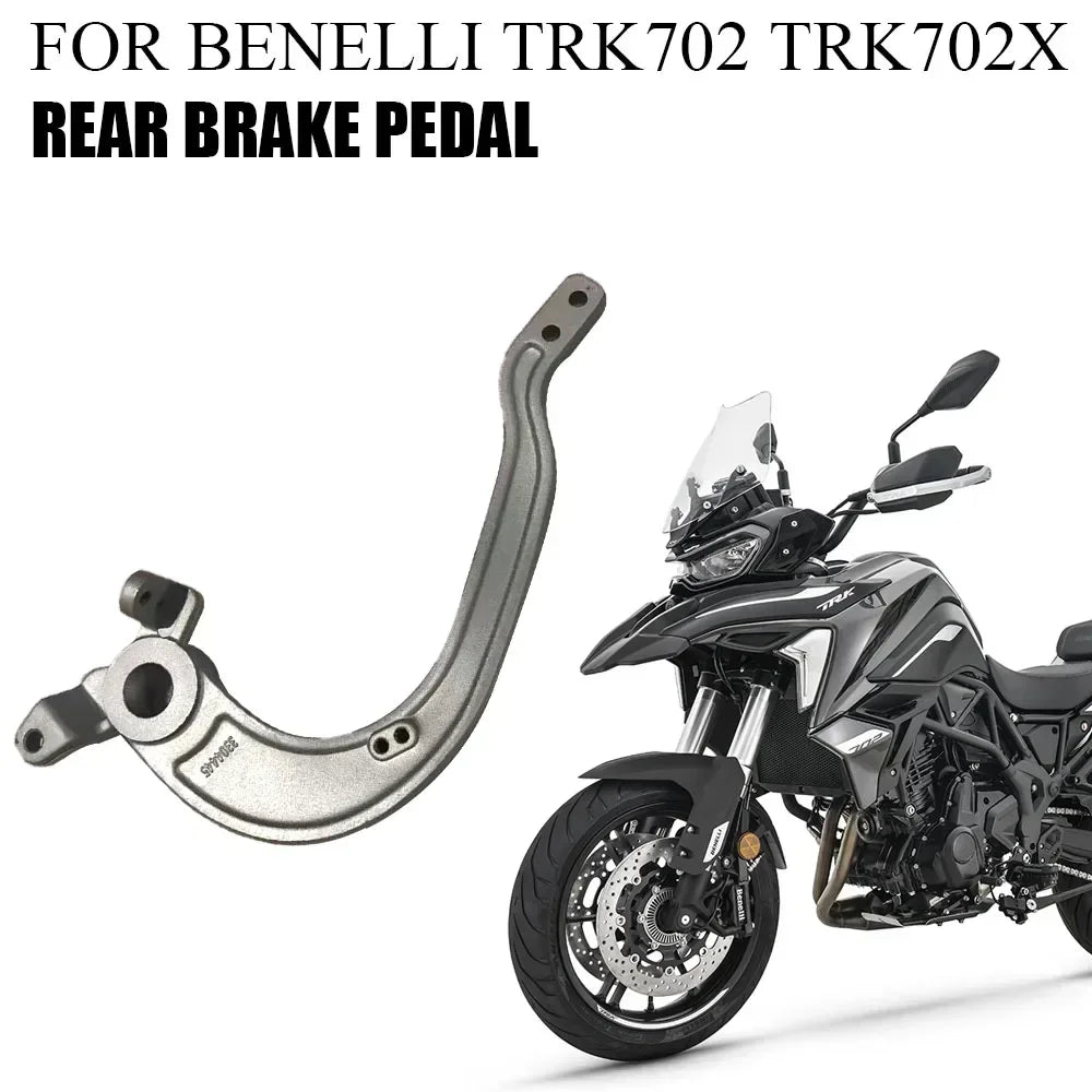 FOR Benelli TRK702 TRK 702 X TRK702X Original Accessories Rear Brake Pedal